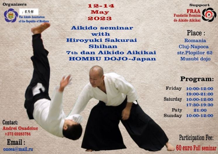 12-14 mai 2023 la Cluj, seminar international cu shihan Hiroyuki Sakurai (organizat de Asociatia de Aikido din Republica Moldova)
